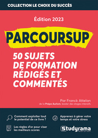 PARCOURSUP : 50 SUJETS DE FORMATION MOTIVES REDIGES ET COMMENTES