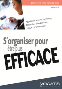 S'organiser pour être plus efficace