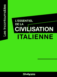 L'essentiel de la civilisation italienne