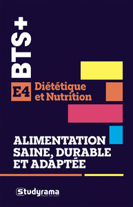 BTS diététique et nutrition - Alimentation saine, durable et adaptée - E4