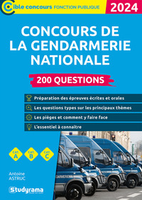 CIBLE CONCOURS FONCTION PUBLIQUE - CONCOURS DE LA GENDARMERIE NATIONALE  200 QUESTIONS (CATEGORIES