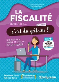 La fiscalité avec Alice, c'est du gâteau !