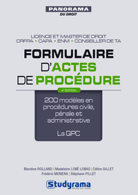 FORMULAIRE D'ACTES DE PROCEDURE - 200 MODELES EN PROCEDURES CIVILE, PENALE ET ADMINISTRATIVE - LA QP