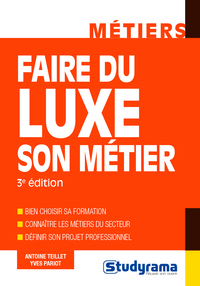 FAIRE DU LUXE SON METIER