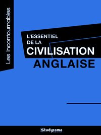 L'essentiel de la civilisation anglaise