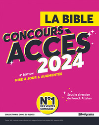 LE CHOIX DU SUCCES - LA BIBLE DU CONCOURS ACCES - 2024