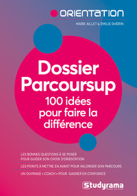 DOSSIER PARCOURSUP - 100 IDEES POUR FAIRE LE DIFFERENCE