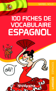 100 fiches de vocabulaire espagnol