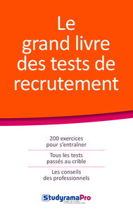 Le grand livre des tests de recrutement