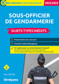 SOUS-OFFICIER DE GENDARMERIE  SUJETS TYPES INEDITS (CATEGORIE B  CONCOURS 2022-2023)