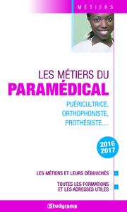 Les métiers du paramédical 2016-2017