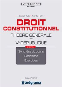 DROIT CONSTITUTIONNEL - THEORIE GENERALE : VE REEPUBLIQUE 9E EDITION
