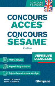 CONCOURS ET EXAMENS - CONCOURS ACCES  ET SESAME  L EPREUVE D ANGLAIS