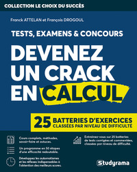 DEVENEZ UN CRACK EN CALCUL - TESTS, EXAMENS ET CONCOURS