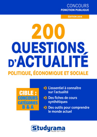 200 questions d'actualité politique, économique et sociale