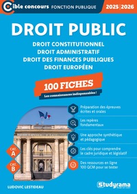 Droit public – 100 fiches (Catégories A et B – Édition 2025-2026)