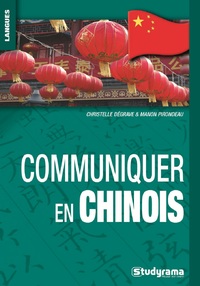 Communiquer en chinois