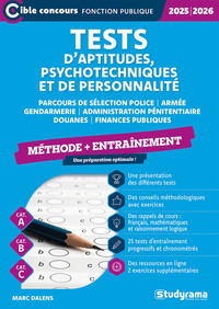 Tests d’aptitudes, psychotechniques et de personnalité – Entraînement (Catégories A, B et C – Édition 2025-2026)