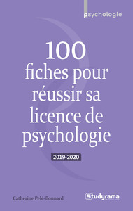 100 FICHES POUR REUSSIR SA LICENCE DE PSYCHOLOGIE