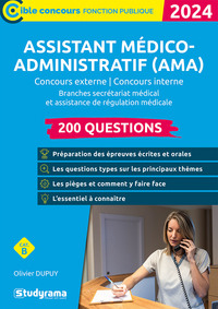 CIBLE CONCOURS FONCTION PUBLIQUE - ASSISTANT MEDICO-ADMINISTRATIF (AMA)  200 QUESTIONS (CATEGORIE B