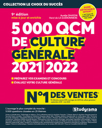 5000 QCM DE CULTURE GENERALE 2021/2022 - PREPAREZ VOS EXAMENS ET CONCOURS. EVALUEZ VOTRE CULTURE GEN