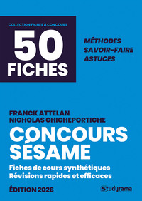 FICHES A CONCOURS - CONCOURS SESAME EN 40 FICHES
