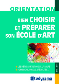 Bien choisir et préparer son école d'art 2016-2017