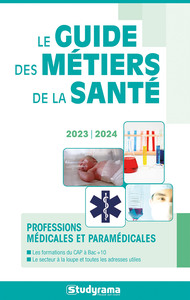 Le guide des métiers de la santé 