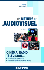 Les métiers de l'audiovisuel