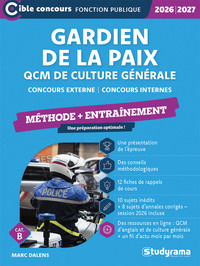 Gardien de la paix – QCM de culture générale et d’actualité (Concours 2026-2027)