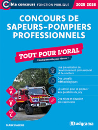 Concours de sapeurs-pompiers professionnels – Tout pour l’oral (Édition 2025-2026)