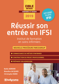 REUSSIR SON ENTREE EN IFSI - NOUVELLE PROCEDURE PARCOURSUP