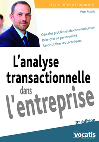 L'analyse transactionnelle dans l'entreprise