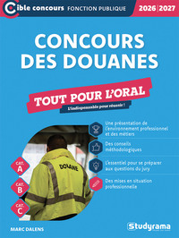 Concours des douanes –?Tout pour l’oral (Édition 2026-2027)