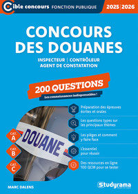 Concours des douanes – 200 questions (Catégories A, B et C – Édition 2025-2026)