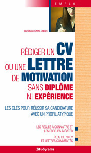 Rédiger cv ou lettre de motivation sans diplôme ou expérience