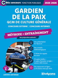 Gardien de la paix – QCM de culture générale et d’actualité (Concours 2025-2026)