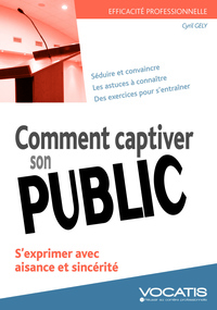 Comment captiver son public