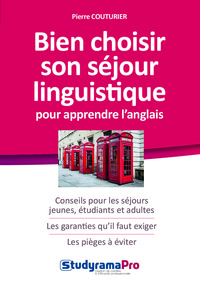 Bien choisir son séjour linguistique pour apprendre l'anglais