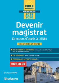 DEVENIR MAGISTRAT 2019/2020 - CONCOURS D'ACCES A L'ENM ET RECRUTEMENTS DIRECTS