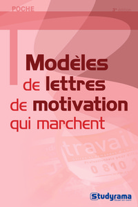 Modèles de lettres de motivation qui marchent
