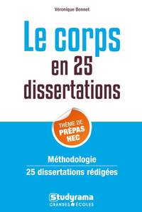 Le corps en 25 dissertations thèmes de prépas hec