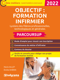 OBJECTIF : FORMATION INFIRMIER  PARCOURSUP - LYCEENS DES FILIERES PROFESSIONNELLES, TECHNOLOGIQUES