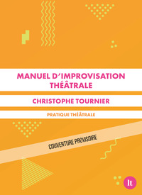 Manuel d'improvisation théâtrale