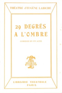 29 degrés à l'ombre