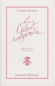 Le Galant sanguinaire