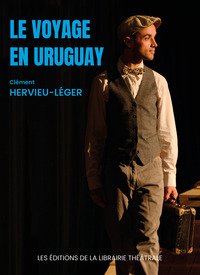 Le Voyage en Uruguay