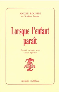 Lorsque l'enfant parait