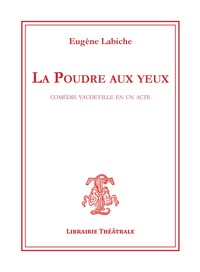 LA POUDRE AUX YEUX