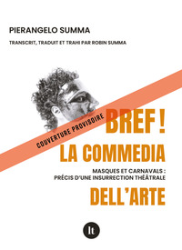 Bref ! la commedia dell'arte